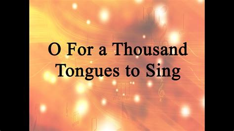 oton hymn lyrics|21. O for a Thousand Tongues to Sing .